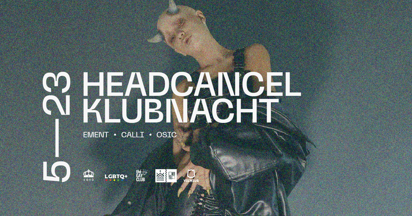 HEADCANCEL Klubnacht. Ement/Calli/Osic