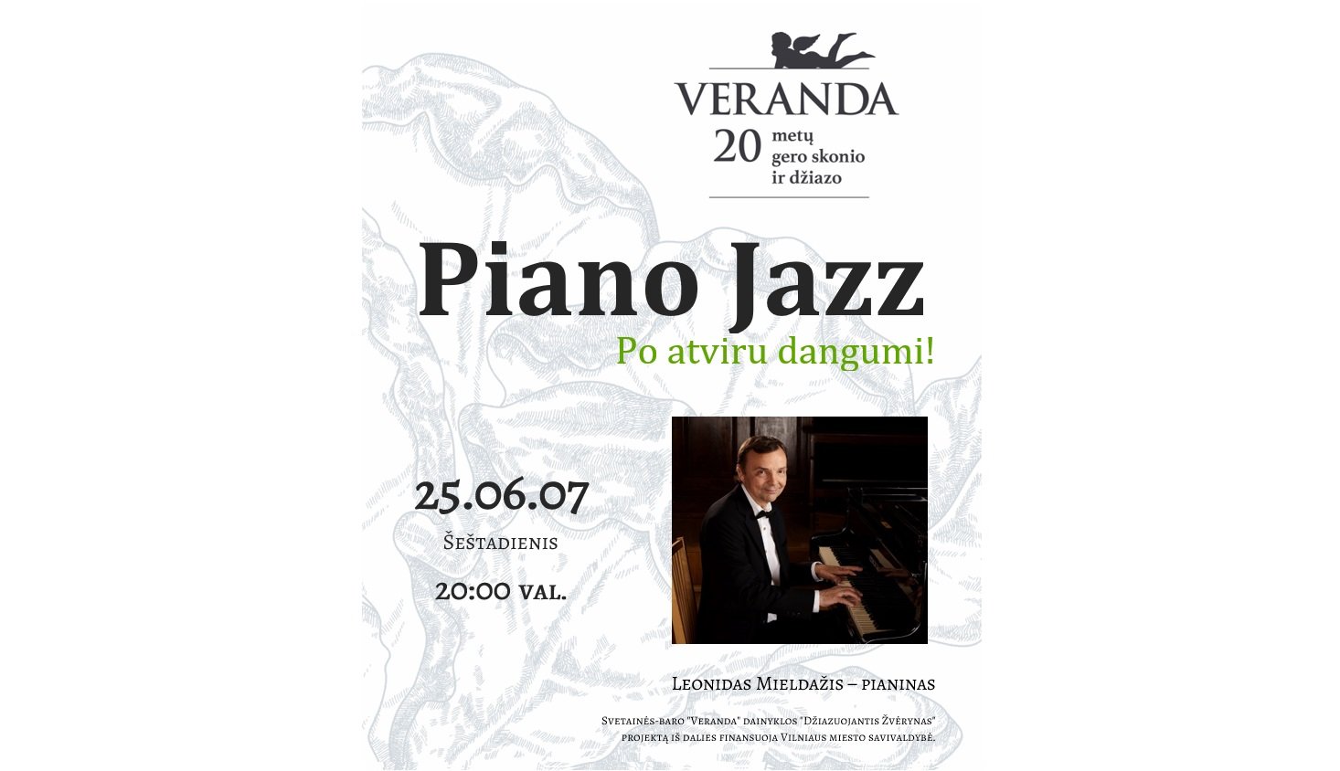 • Džiazas po atviru dangumi • PIANO JAZZ • Leonidas Mieldažis – pianinas 06.07d.