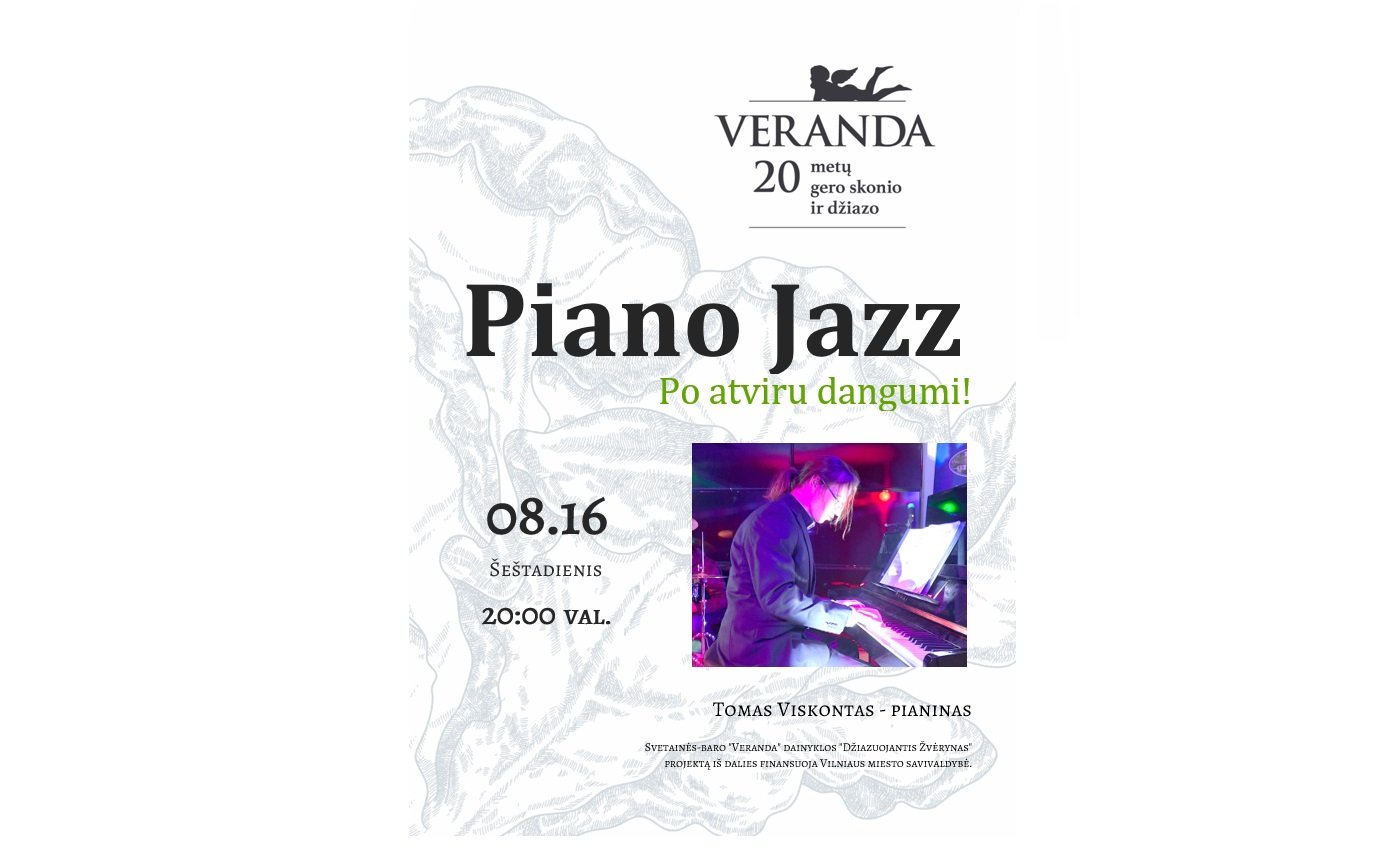 • Džiazas po atviru dangumi • PIANO JAZZ • Tomas Viskontas