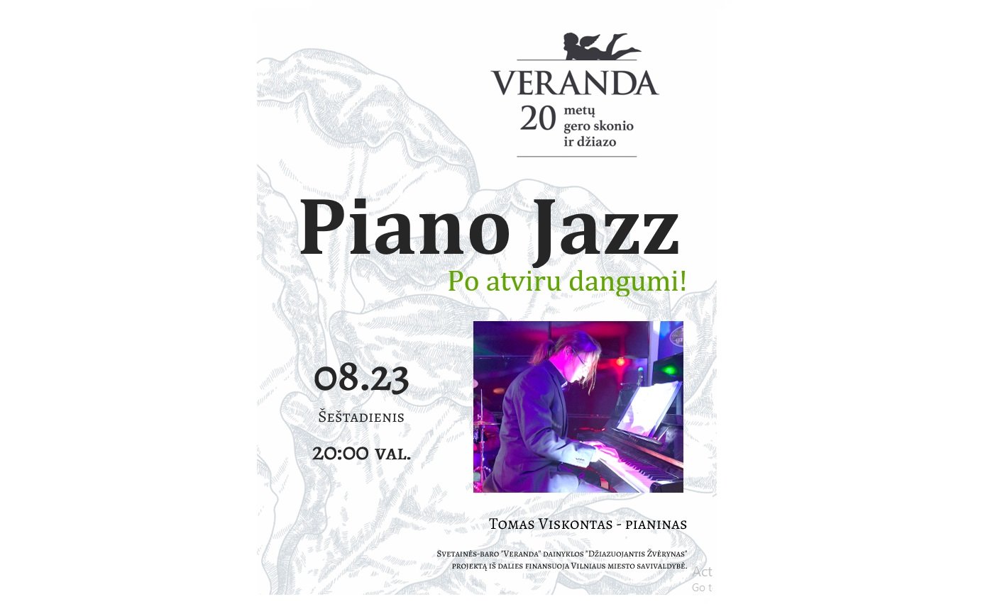 • Džiazas po atviru dangumi • PIANO JAZZ • Tomas Viskontas