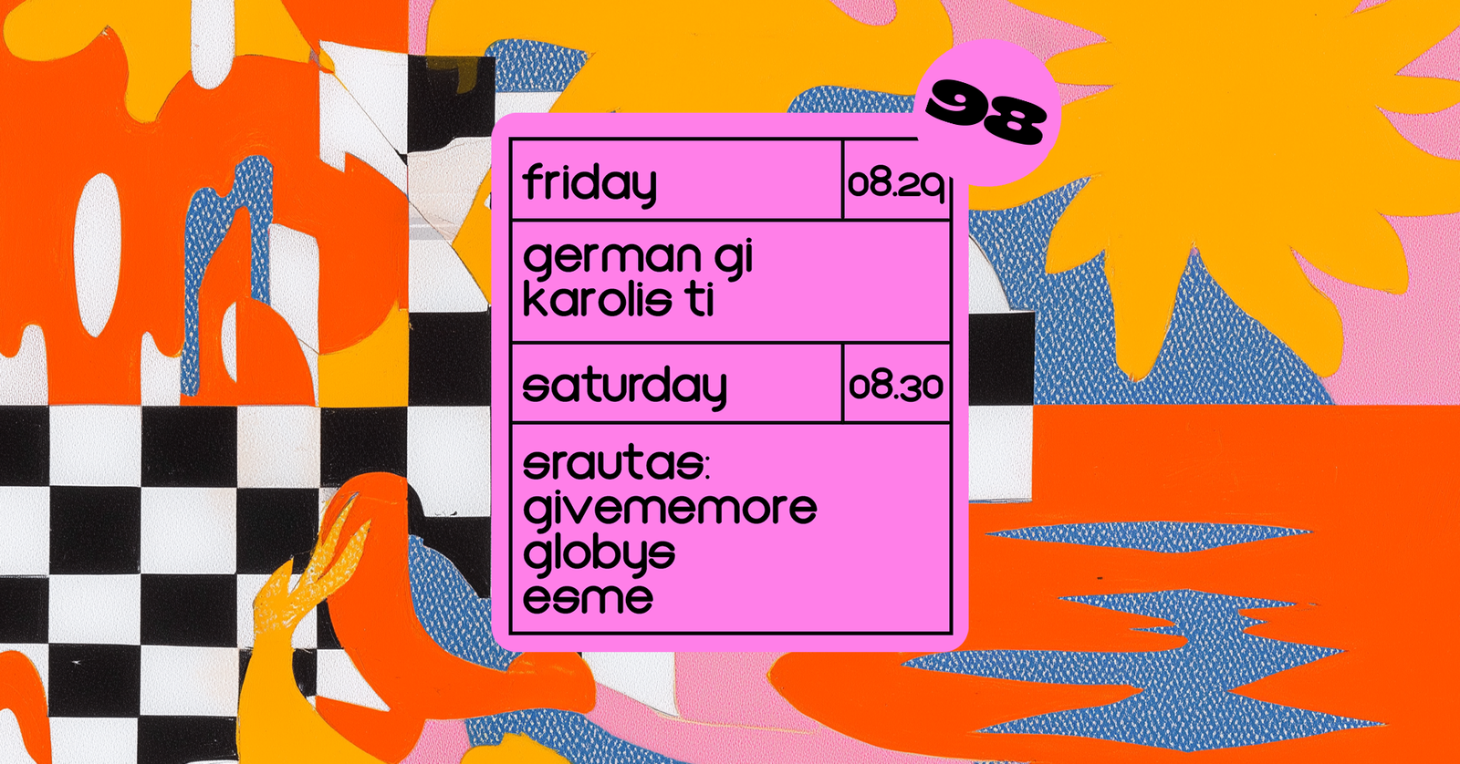 98 | Srautas: Givememore, Globys, Esme