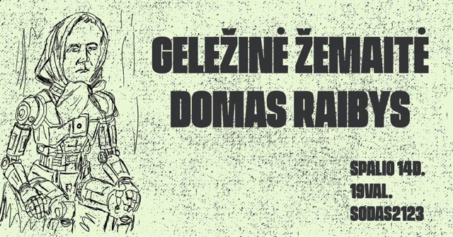 DOMAS RAIBYS GELEŽINĖS ŽEMAITĖS LEGENDA