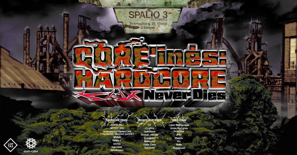 CORE’inės: Hardcore Never Dies