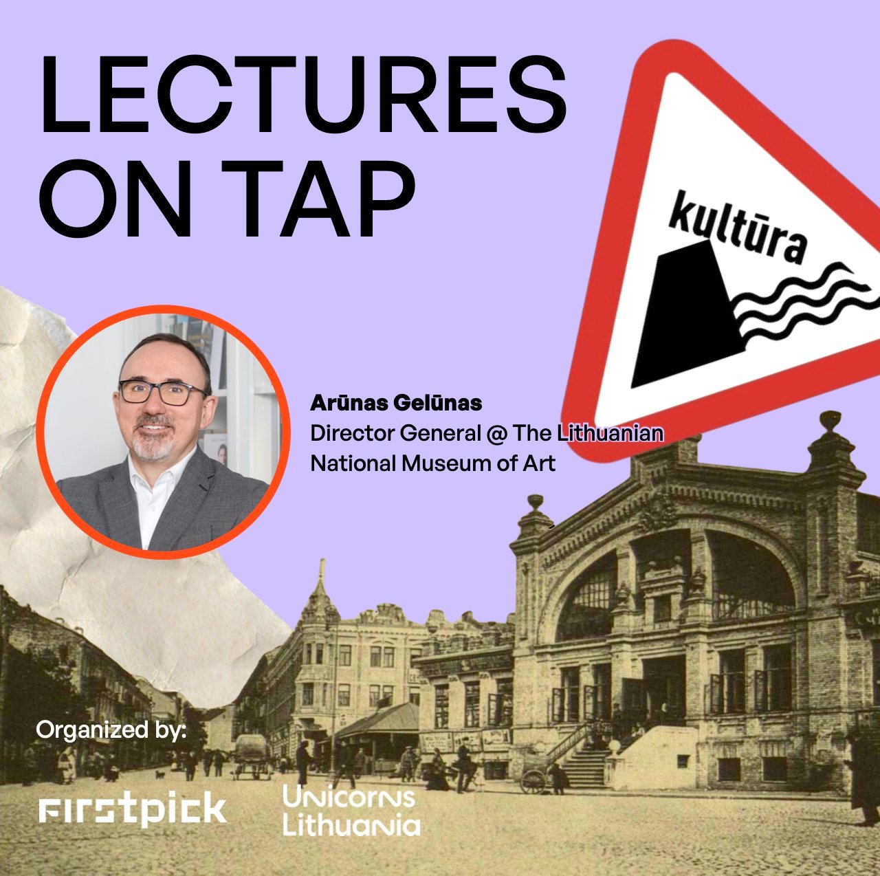 LECTURES ON TAP: Arūnas Gelūnas