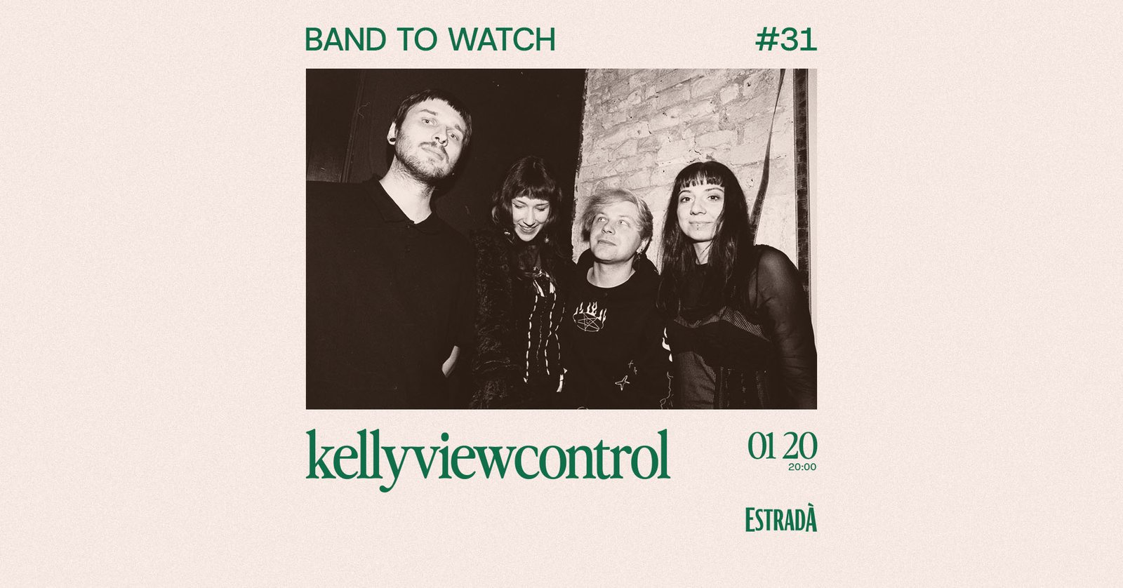 Band To Watch #31: kellyviewcontrol