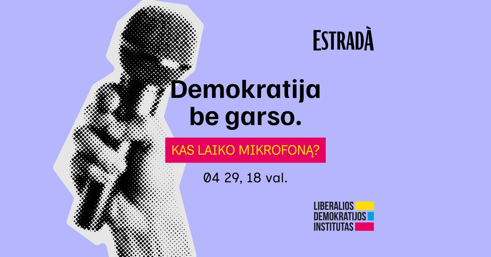 Demokratija be garso. Kas laiko mikrofoną?