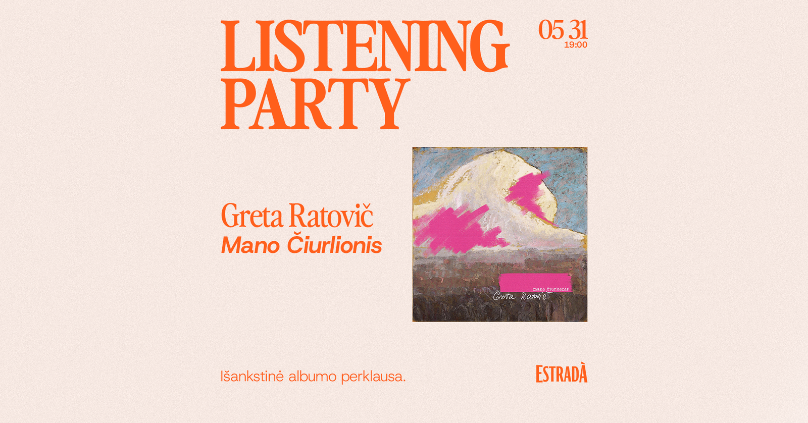 Listening Party: Greta Ratovič – Mano Čiurlionis