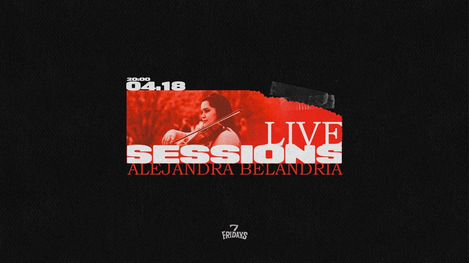 7 FRIDAYS LIVE SESSIONS | ALEJANDRA BELANDRIA