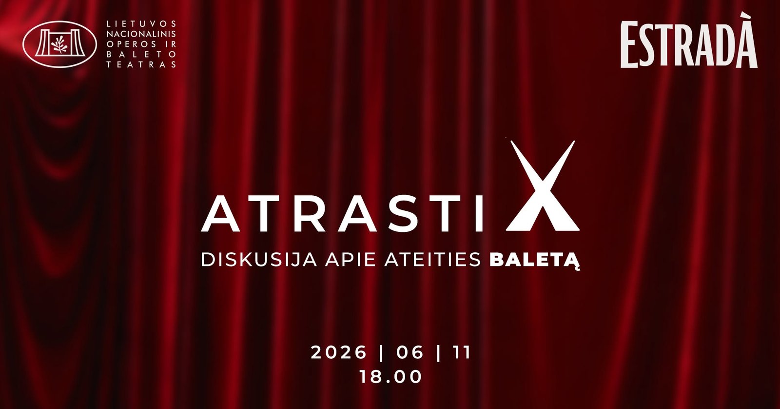 Atrasti X: diskusija apie ateitis BALETĄ