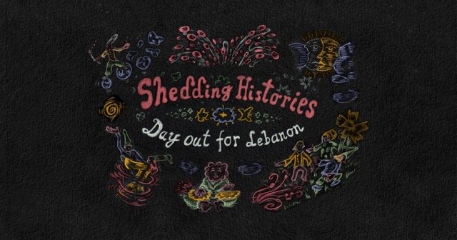 Shedding Histories: Day out for Lebanon
