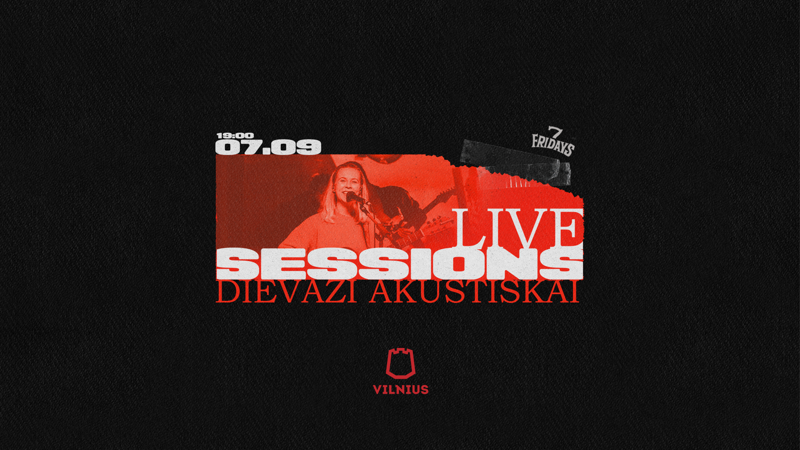7 FRIDAYS LIVE SESSIONS | DIEVAŽI AKUSTIŠKAI
