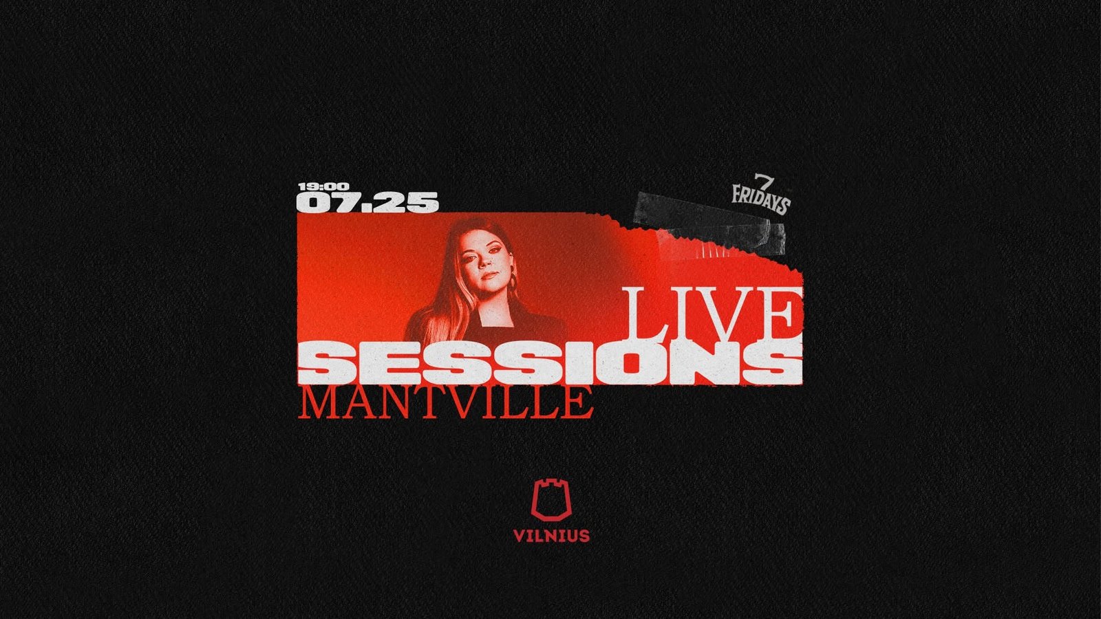7 FRIDAYS LIVE SESSIONS | MANTVILLE