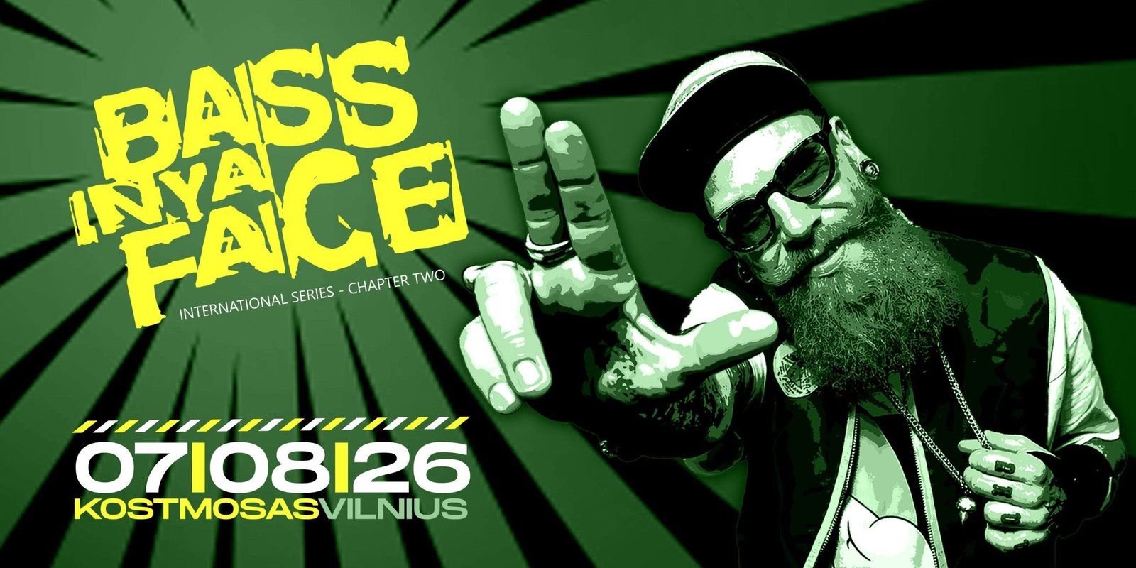 BASS IN YA FACE ★ Chapter Two – International Series ★ Vilnius/Lithuania