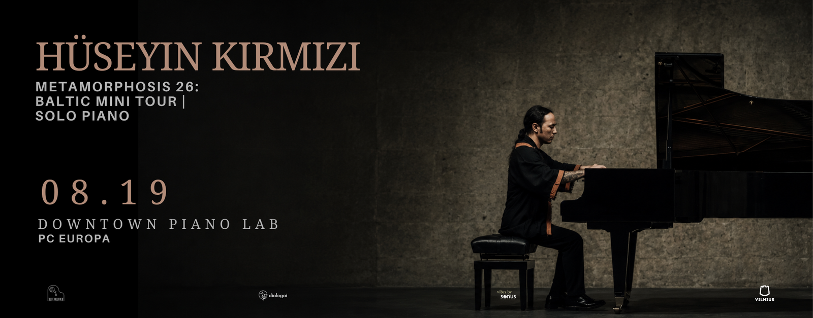 HÜSEYIN KIRMIZI – METAMORPHOSIS 26: BALTIC MINI TOUR | SOLO PIANO