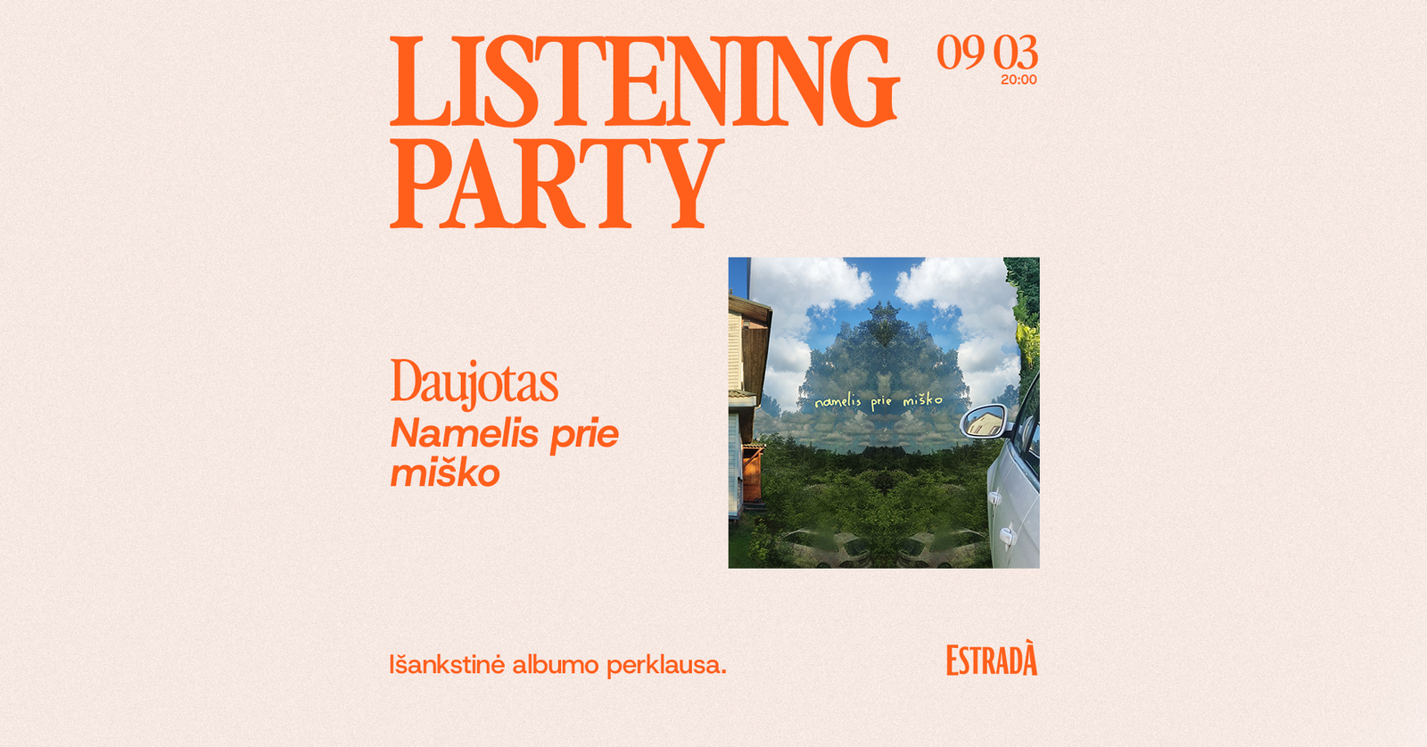 Listening Party: Daujotas – Namelis prie miško