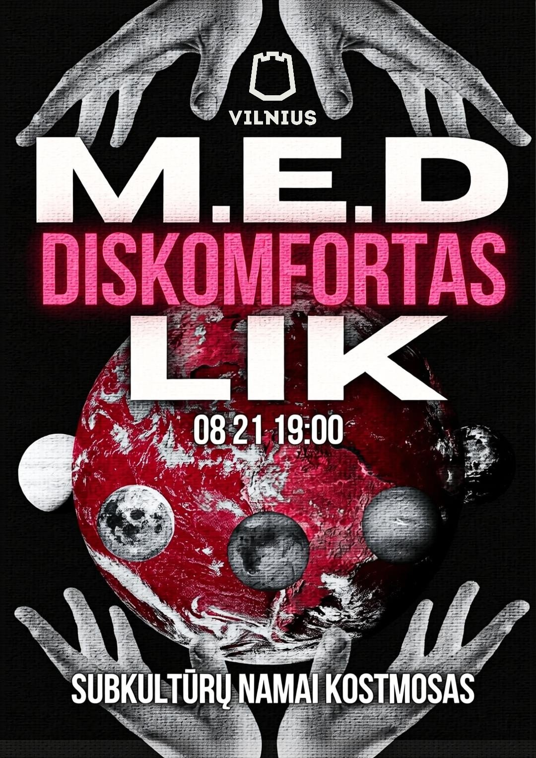M.E.D / DISKOMFORTAS / LIK