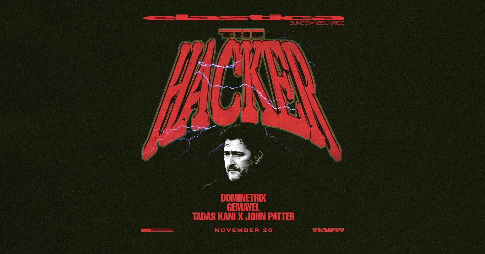 ELASTICA: THE HACKER ❚ DOMINETRIX ❚ GEMAYEL ❚ TADAS KANI X JOHN PATTER