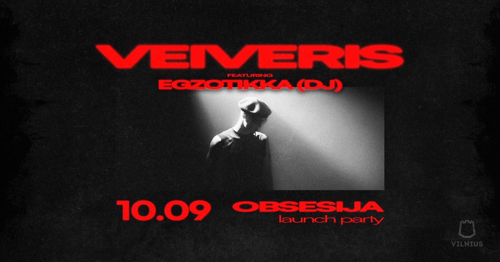 VEIVERIS — „Obsesija“ album launch party