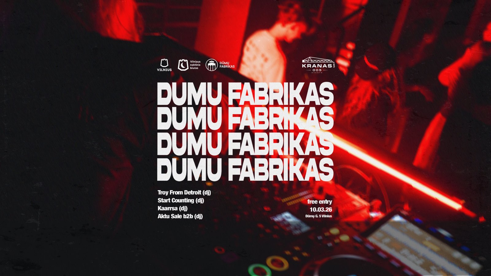 KRANAS X DŪMŲ FABRIKAS