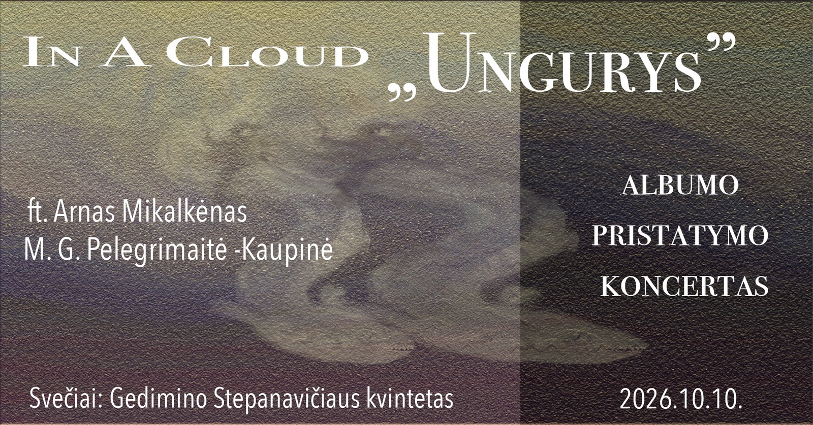 In a Cloud – Ungurys |Albumo pristatymo koncertas