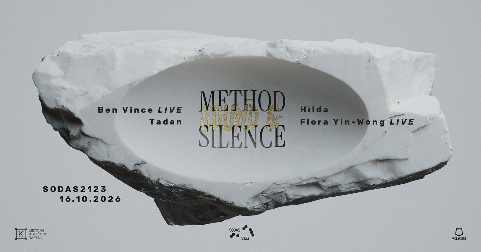 𝐌𝐞𝐭𝐡𝐨𝐝, 𝐒𝐨𝐮𝐧𝐝 & 𝐒𝐢𝐥𝐞𝐧𝐜𝐞 ◯ FLORA YIN-WONG  ◯ BEN VINCE ◯ TADAN ◯ HÌLDÅ