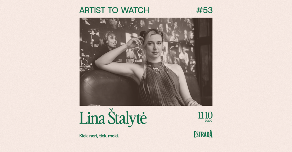 Artist To Watch #53: Lina Štalytė
