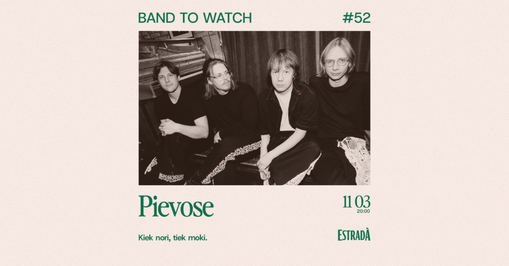 Band To Watch #52: Pievose