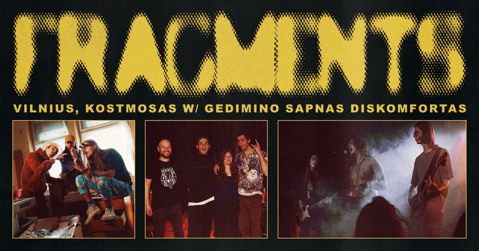 M.E.D – FRAGMENTS @ Kostmosas + Gedimino sapnas + Diskomfortas
